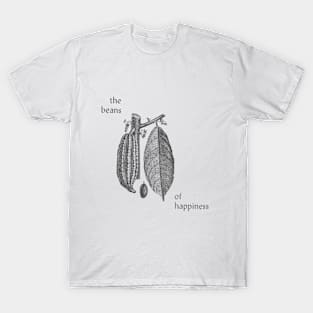 The beans of happiness T-Shirt